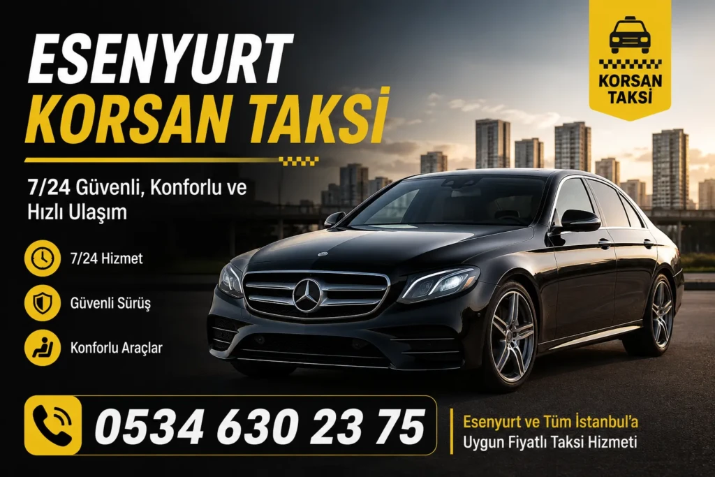 Esenyurt VIP Korsan Taksi