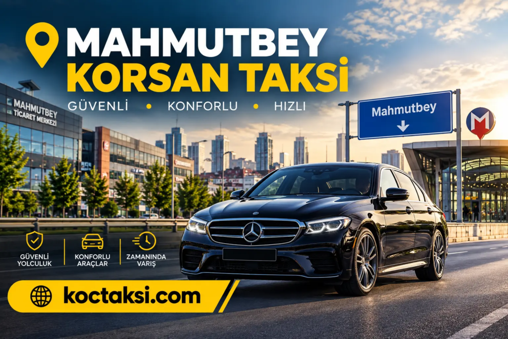 Korsan Taksi Mahmutbey Korsan Taksi Mahmutbey